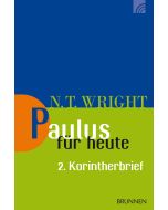 Paulus für heute - 2. Korintherbrief