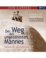 Der Weg des ungezähmten Mannes (MP3-CD)