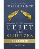 Das Gebet des Schutzes - Andachten