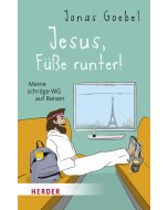 Jesus, Füße runter!