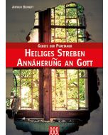 Heiliges Streben - Annäherung an Gott