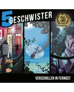 Die 5 Geschwister - Verschollen in Fernost (3 CDs)