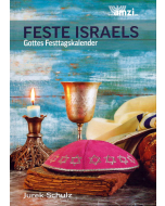 Feste Israels - Gottes Festtagskalender