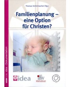 Familienplanung - eine Option für Christen?