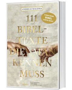 111 Bibeltexte die man kennen muss