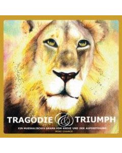 Tragödie & Triumph