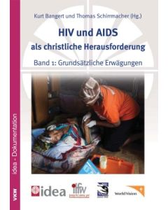 HIV und AIDS als christliche Herausforderung - Band 1