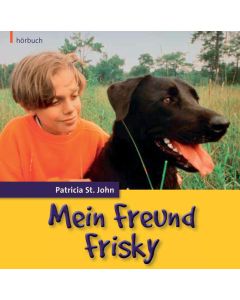 Mein Freund Frisky - Hörbuch