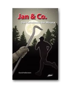 Jan & Co. - Das Geheimnis der Miruna (2)