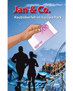 Jan & Co. - Raubüberfall im Europa-Park (3)