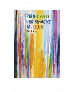 Faltkarte 10 Ex. 'Prüft alles und behaltet das Gute!        1. Thessalonicher 5,21'