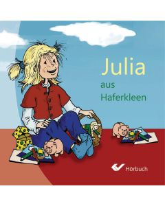 Julia aus Haferkleen - Hörbuch