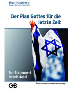 Der Plan Gottes für die letzte Zeit