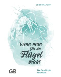 Wenn man Dir die Flügel bricht