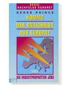 Kommt der Antichrist aus Europa?