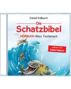 Die Schatzbibel - Hörbuch Altes Testament