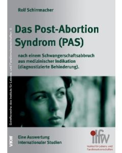Das Post-Abortion Syndrom (PAS)
