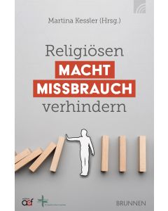 Religiösen Machtmissbrauch verhindern