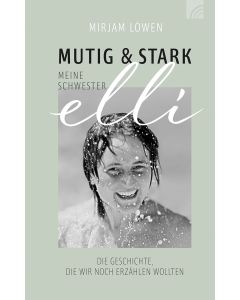 Mutig und stark - Meine Schwester Elli