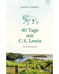 40 Tage mit C. S. Lewis