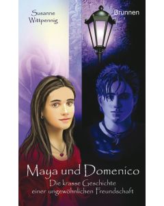 Maya und Domenico - Die krasse Geschichte einer ungewöhnlichen Freundschaft