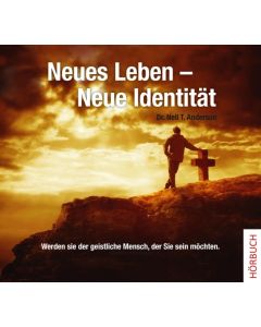 Neues Leben - neue Identität - Hörbuch