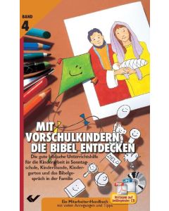 Mit Vorschulkindern die Bibel entdecken, Band 4