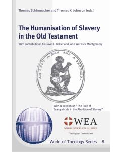 The Humanisation of Slavery in the Old Testament