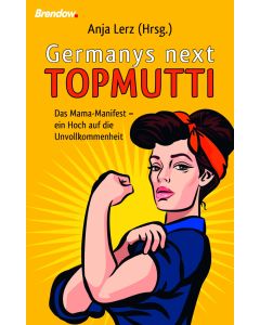 Germany's next Topmutti