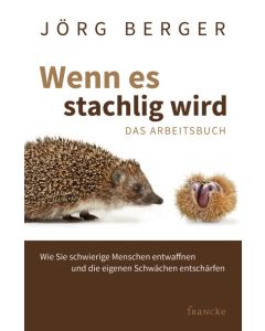 Wenn es stachlig wird - Das Arbeitsbuch