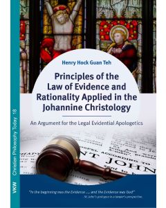 Principles of the Law of Evidence and Rationality Applied in the Johannine Chriy