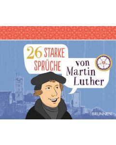26 starke Sprüche von Martin Luther - Tischaufsteller