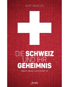 Die Schweiz und ihr Geheimnis