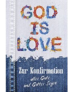 Faltkarte: God is Love - Konfirmation