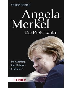 Angela Merkel - Die Protestantin