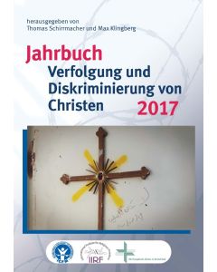 Jahrbuch Verfolgung und Diskriminierung von Christen 2017