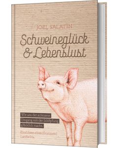 Schweineglück & Lebenslust