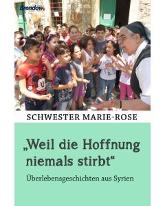 "Weil die Hoffnung niemals stirbt"