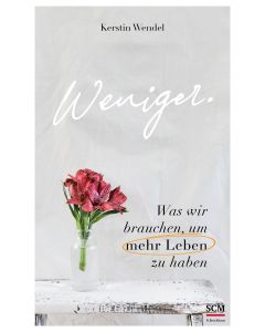 Weniger.