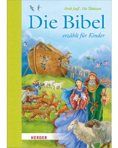 Die Bibel erzählt für Kinder
