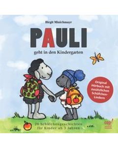Pauli geht in den Kindergarten - Hörbuch