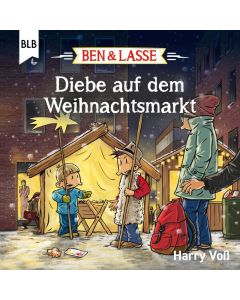 Ben & Lasse - Diebe auf dem Weihnachtsmarkt