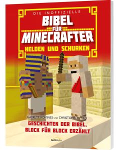 Die inoffizielle Bibel für Minecrafter: Helden und Schurken