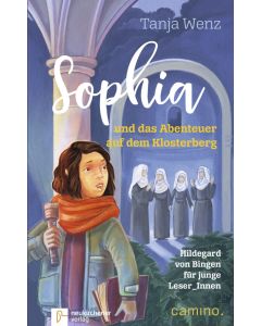 Sophia und das Abenteuer auf dem Klosterberg