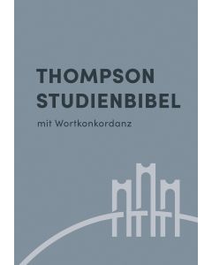 Thompson Studienbibel mit Wortkonkordanz