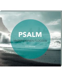 Psalm - Unter deinen Flügeln
