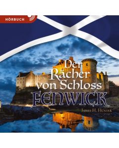 Der Rächer von Schloss Fenwick - Hörbuch