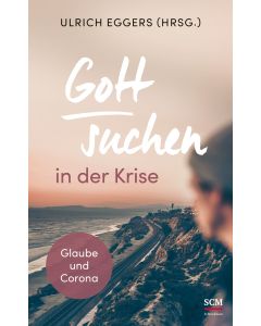 Gott suchen in der Krise