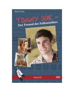 Tommy Joe - Der Freund des Fallenstellers (3)
