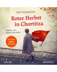 Roter Herbst in Chortitza - Hörbuch